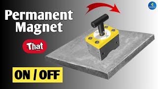 Permanent Magnet That Turns On and Off