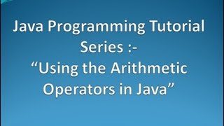 How to use Arithmetic Operators in Java ?.