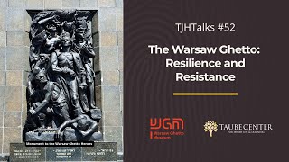 The Warsaw Ghetto: Resilience and Resistance