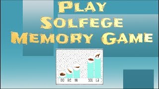 Memory Game- Solfege Pentatonic Edition