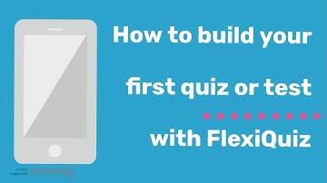 FlexiQuiz how to create a quiz - 2019 version