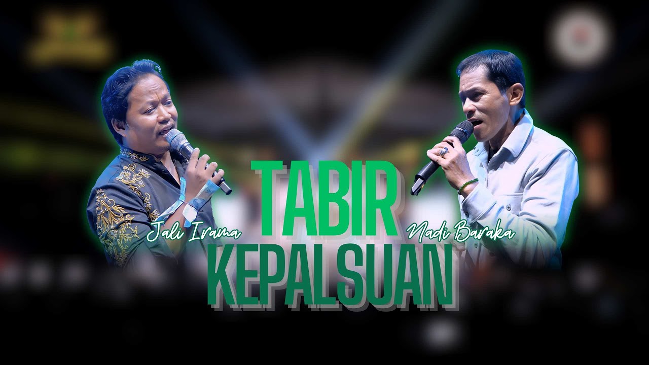 TABIR KEPALSUAN - NADI BARAKA FT JALI IRAMA |  Mardatila Group