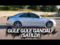 Güle Güle Gandalf | S350 Satıldı | Sırada Ne Var?