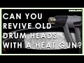 Can a Heat Gun Revive Old Drum Heads? - Myth Busting with Drum Dog