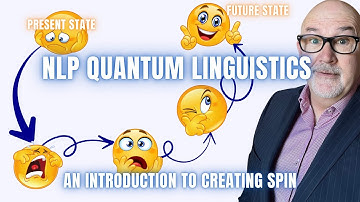 NLP Quantum Linguistics (Video 1 of 6) An Introduction To The Secret Skills To Warp Reality