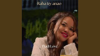 Raha Izy Anao