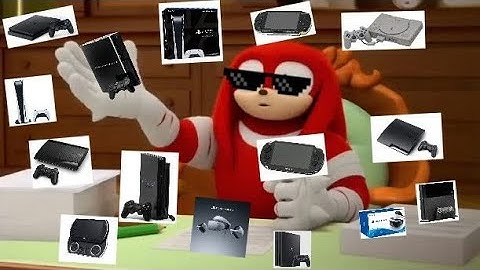 Knuckles approves Playstation consoles and handhelds