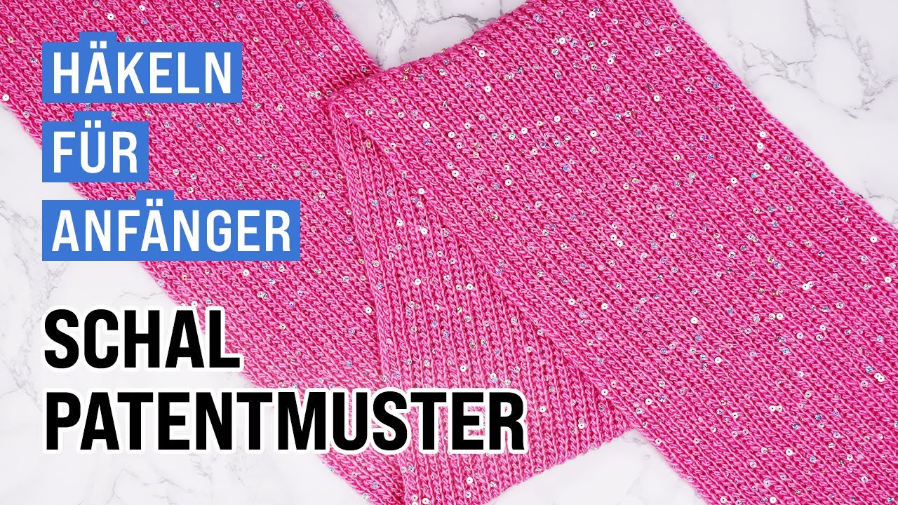 Schal häkeln im Patentmuster | schnell und einfach für Anfänger