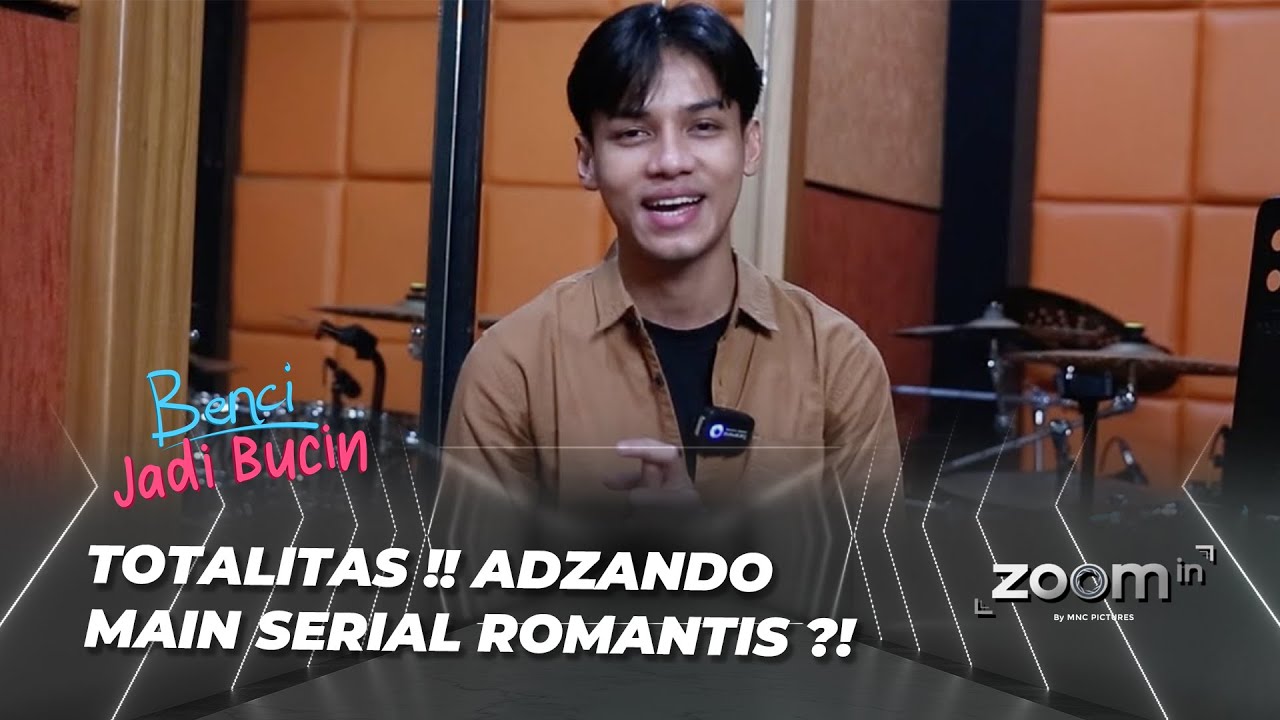 ZOOM IN: EKSKLUSIF ‼️ SUARA ADZANDO BIKIN JATUH CINTA 😍 - BENCI JADI BUCIN