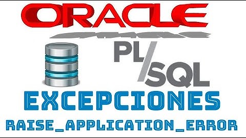Oracle PLSQL-cursus in het Spaans vanaf nul | EXECTIONS - RAISE_APPLICATION_ERROR (Video 48)