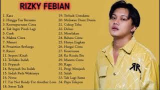 RIZKY FEBIAN FULL ALBUM TERBAIK DAN TERBARU