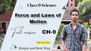 Force and laws of motion Class 9 One shot | Class 9 science Chapter 9 Revision | Notes
