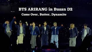 260613 Come Over, Butter, Dynamite — BTS ARIRANG World Tour in Busan Day 2 [4K]