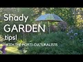 Shade gardening success with the horticulturalists  how to choose the best plants for shade