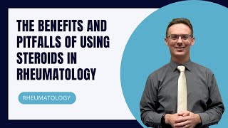 The Benefits and Pitfalls of using Steroids in Rheumatology by BJC Health 1,480 views 11 months ago 25 minutes