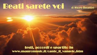 Video thumbnail of "Beati sarete voi - canzone religiosa"