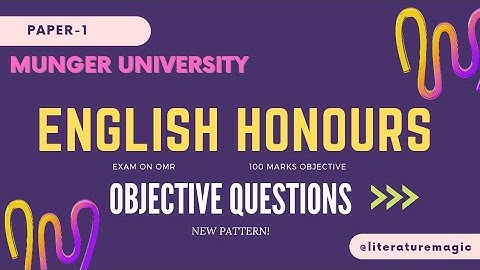Munger University English Honours Objective Questions| B.A Part 1| Paper 1| OMR| Literature Magic
