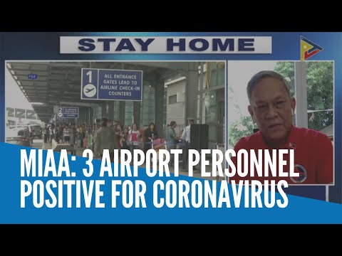 MIAA: 3 airport personnel positive for coronavirus