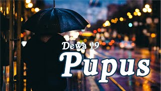 DEWA - PUPUS (MICHELA THEA COVER) | LIRIK VIDEO