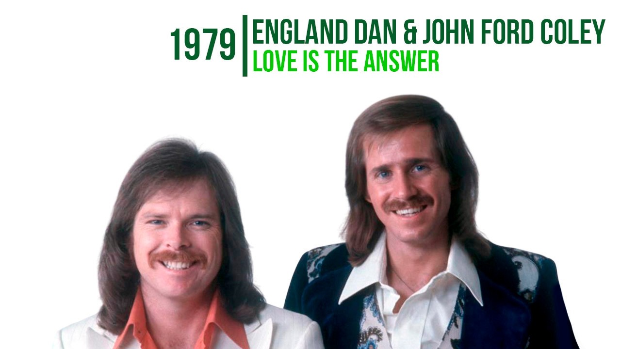 England Dan & John Ford Coley - Love Is the Answer - YouTube