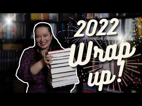 2022 Wrap Up - All 100 Books I’ve Read Last Year