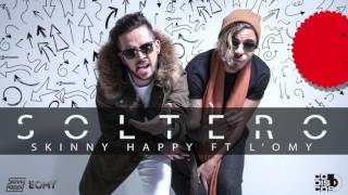 SOLTERO - SKINNY HAPPY FT L´OMY (Audio)