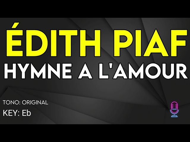 Edith Piaf - Hymne A L'Amour - Karaoke Instrumental - YouTube