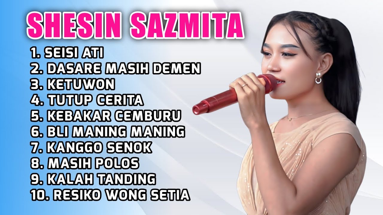 FULL ALBUM TERBARU 2026 SHESIN SAZMITA - SEISI ATI - DASARE MASIH DEMEN - KETUWON