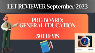 GENERAL EDUCATION PRE BAORD LET 50 ITEM REVIEW DRIL SEPTEMBER 2023 screenshot 4