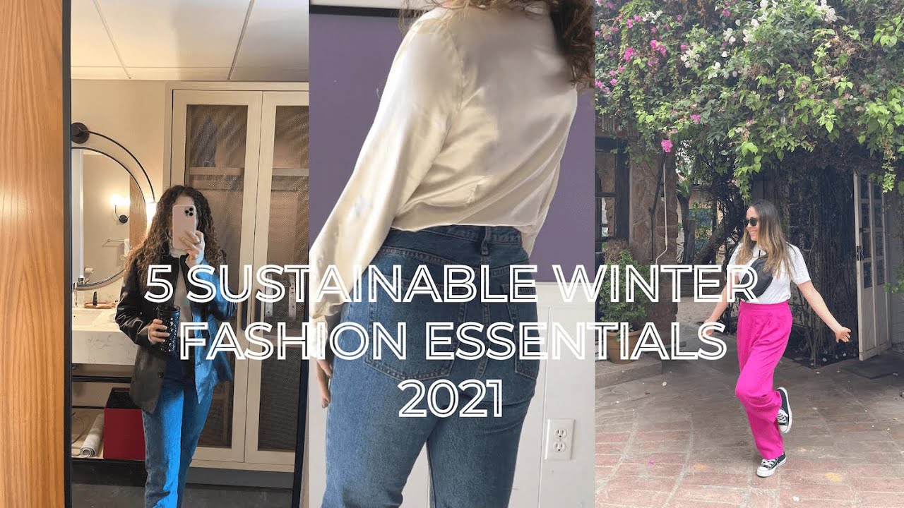 5 Sustainable Winter Fashion Essentials 2021