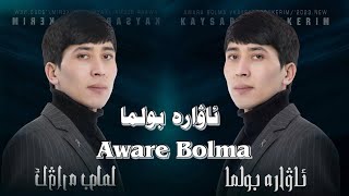 Aware Bolma | ئاۋارە بولما | Uyghur 2022 | Уйгурча нахша  | uyghur Songs |