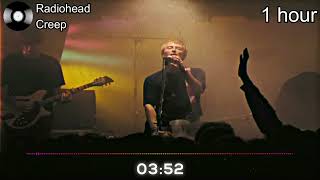 Radiohead - Creep ( 1 hour )