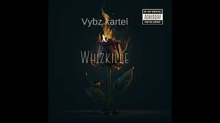 Vybz kartel - then you and me (Unoffical  remix)ft Whizkille