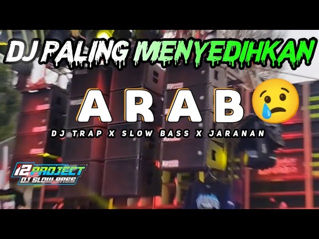 DJ TRAP ARAB PALING MENYEDIAKAN BIKIN HATI MENANGIS BY 12 PROJECT OFFICIAL class=