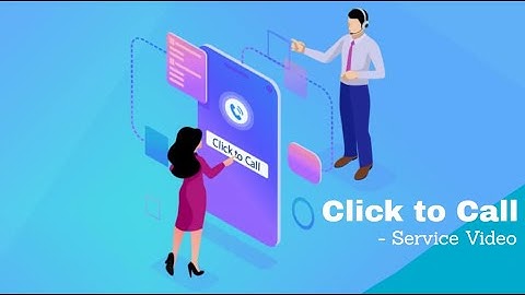 Click to call - Service Video