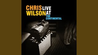 Video thumbnail of "Chris Wilson - You Will Surely Love Again (Live)"