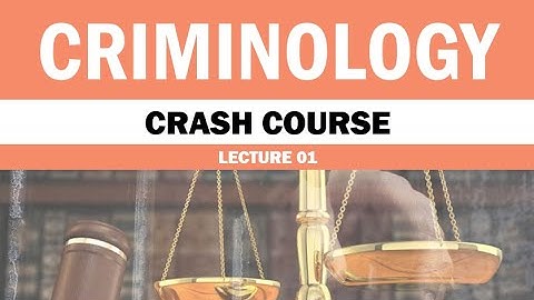 Criminology | Lecture 01 | CSS/PMS Portal