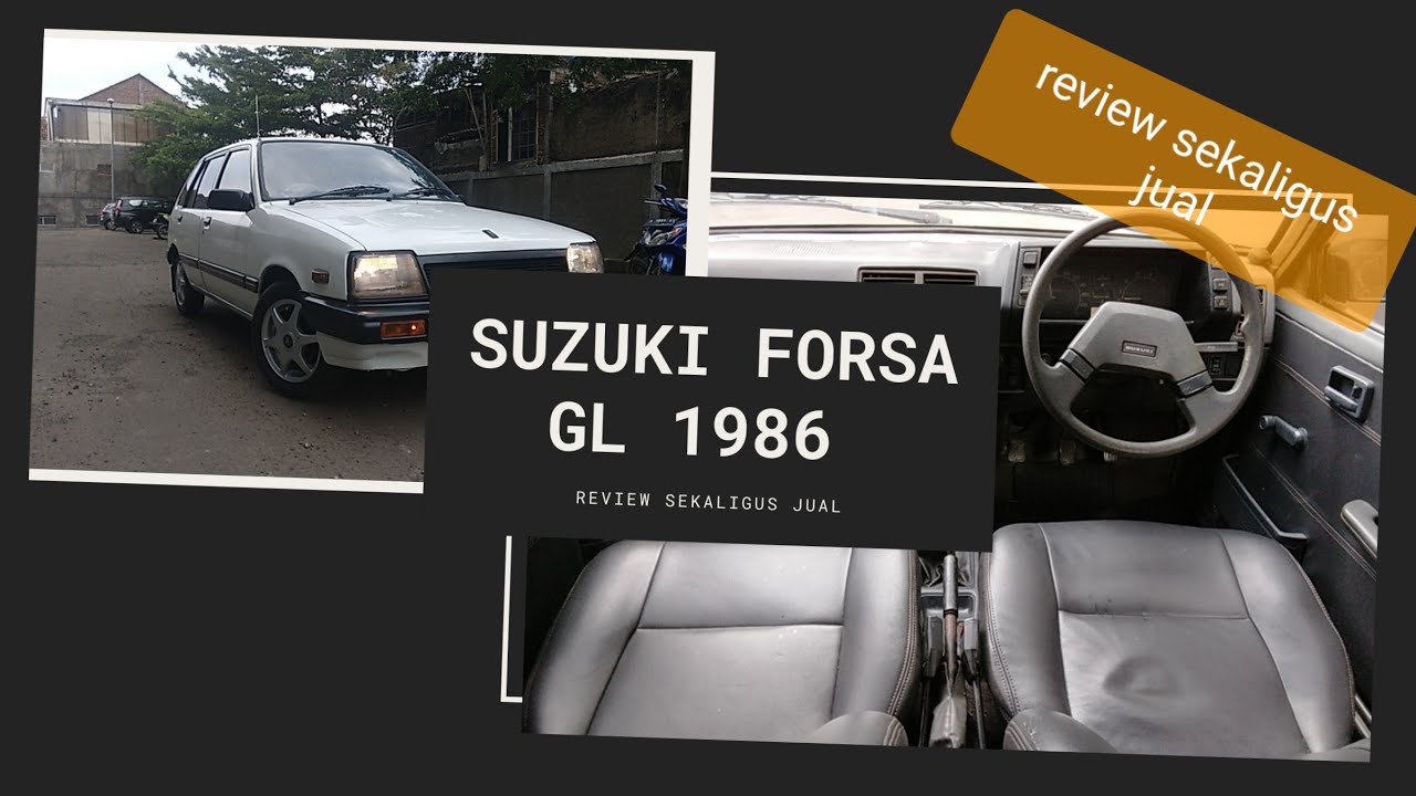 suzuki Forsa GL 1986 4 cylinder bandung | review sekaligus jual - YouTube
