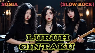 Luruh cintaku - Sonia (SLOW ROCK) cover by Nabilah studio