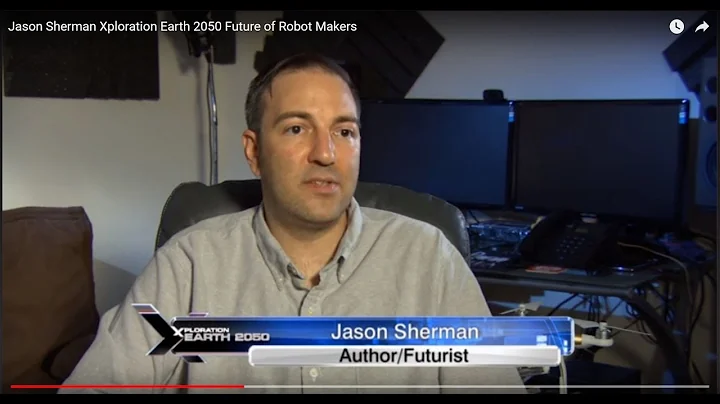 Jason Sherman Xploration Earth 2050 Future of Robo...