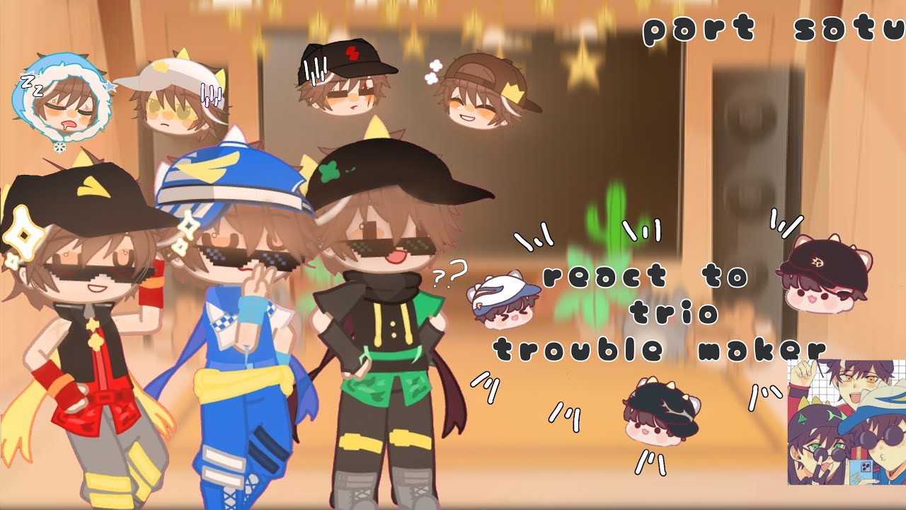 All elemental react to trio trouble maker (part 1)||(gacha club)||(🇲🇾/🇮🇩)||