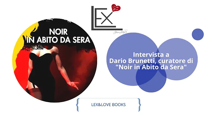 Intervista a Dario Brunetti, curatore di "Noir in ...