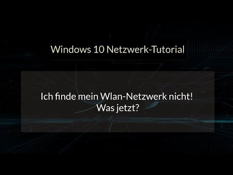 Wlan Netzwerk wird nicht angezeigt? Keine Verbindung mit Wlan? SSID Netzwerk Tutorial Windows 10