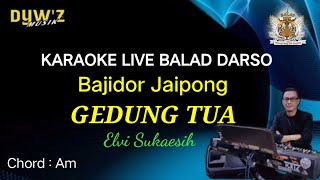 Gedung tua (Elvie Sukaesih) - Karaoke Live version || Dywz musik || Hd audio #Baladdarso