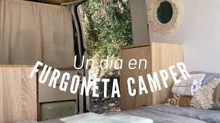 Mi vida en FURGONETA CAMPER: un dia de abril cualquiera  @PVERA