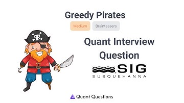 Greedy Pirates - Quant Interview Question (Susquehanna - SIG)