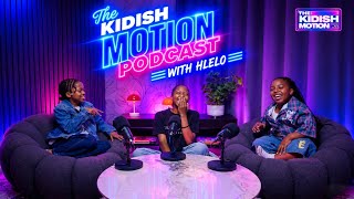 Kidish Motion Podcast: HLELO x Karabo & Naledi (Episode 1)