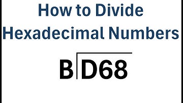 How to Divide Hexadecimal Numbers (Base 16)