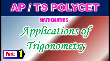 AP/TS POLYCET Mathematics Applications of Trigonometry Part 1