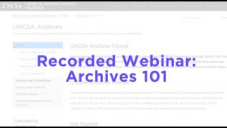 UNCSA Archives 101